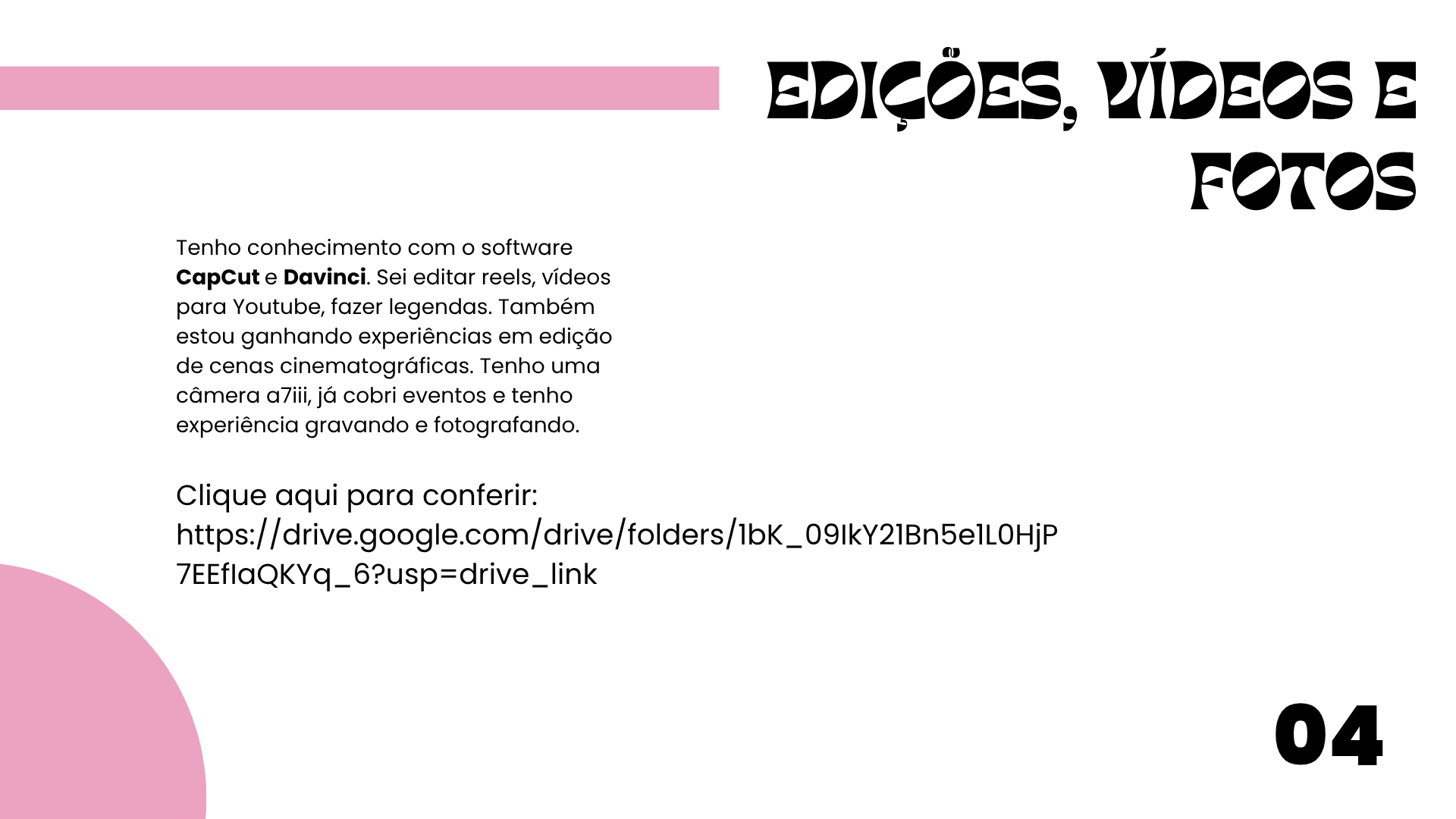 Edições, Vídeos e Fotos